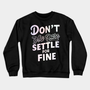 Don’t you dare settle for fine retro Crewneck Sweatshirt